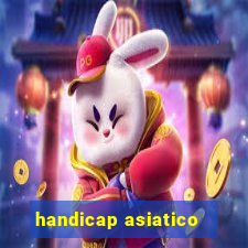 handicap asiatico - 1